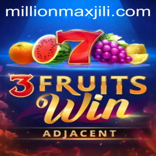 Discovering 3FruitsWin: The Latest Gaming Sensation with Millionmax!