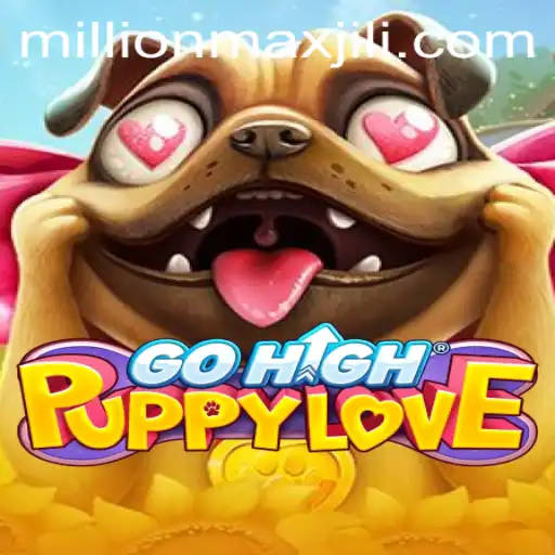 GoHighPuppyLove: The Exciting World of MillionMax Adventures