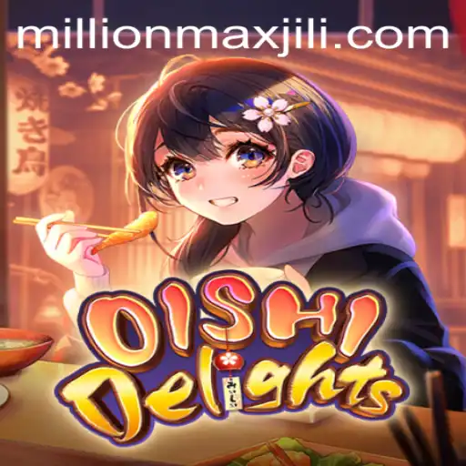 Unearthing the World of OishiDelights: A Journey Through Millionmax